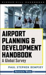Cover of: Airport Planning & Development Handbook by Paul Stephen Dempsey