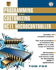 Cover of: Programming and Customizing the HC11 Microcontroller