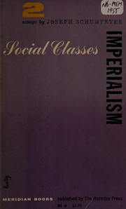 Cover of: Imperialism [and] Social classes: two essays.