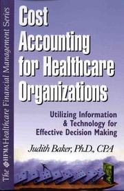 Cover of: Cost accounting for healthcare: a guide