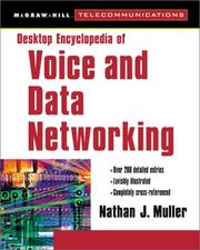 Cover of: Desktop Encyclopedia of Voice and Data in Networking