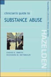 Cover of: Clinician's guide to substance abuse