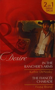 Cover of: In the Rancher's Arms by Kathie DeNosky