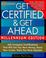 Cover of: Get Certified & Get Ahead, Millennium Edition