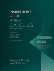 Instructor's guide to accompany Brief Calculus with Applications, fourth edition, Larson, Hostetler, Edwards by Gregor Olsavsky