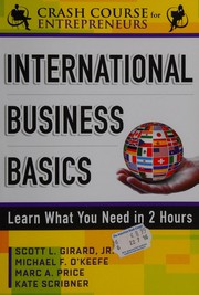 Cover of: International Business Basics: Learn What You Need in 2 Hours