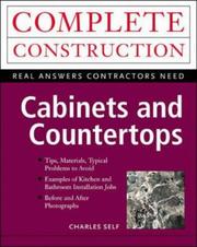 Cover of: Cabinets and Countertops (Complete Construction) by Charles R. Self