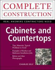 Cabinets and Countertops (Complete Construction) by Charles R. Self