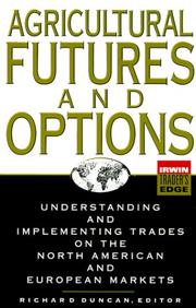 Agricultural Futures and Options by Richard Duncan