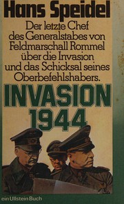 Cover of: Invasion 1944: ein Beitrag zu Rommels und des Reiches Schicksal