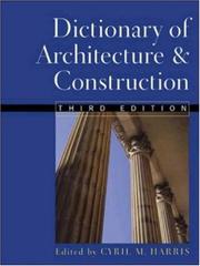 Cover of: Dictionary of architecture & construction by edited by Cyril M. Harris.