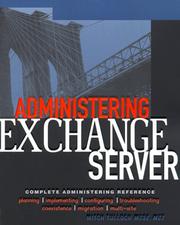 Cover of: Administering Exchange Server by Mitch Tulloch