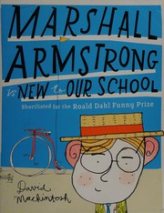 Cover of: Marshall Armstrong Is New to Our School by David Mackintosh, David Mackintosh