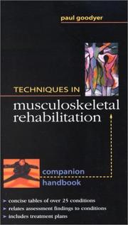 Cover of: Techniques in Musculoskeletal Rehabilitation by Paul Goodyer, William E. Prentice