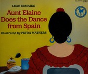 Cover of: Aunt Elaine does the dance from Spain