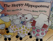 Cover of: The happy hippopotami by Bill Martin Jr.