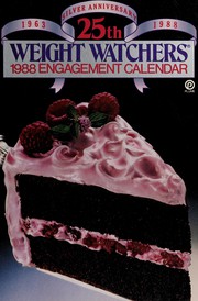 Cover of: Weight Watchers 1988 engagement calendar by Weight Watchers International