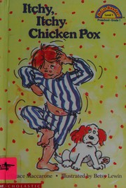 Cover of: Itchy, Itchy Chicken Pox (Hello Reader Level One)