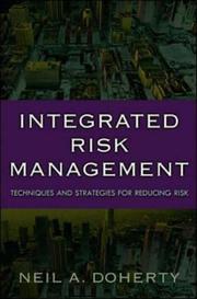 Cover of: Integrated Risk Management: Techniques and Strategies for Managing Corporate Risk