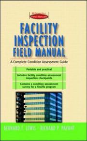 Cover of: Facility Inspection Field Manual: A Complete Condition Assessment Guide