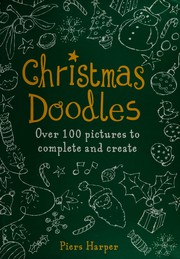 Cover of: Christmas Doodles by Piers Harper, Piers Harper
