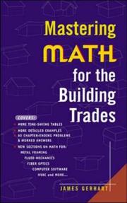 Cover of: Mastering Math for The Building Trades by James Gerhart