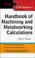 Cover of: Handbook of machining and metalworking calculations