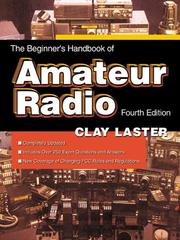 Cover of: The beginner's handbook of amateur radio by Clay Laster