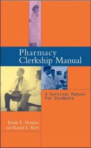 Pharmacy Clerkship Manual by Ruth E. Nemire