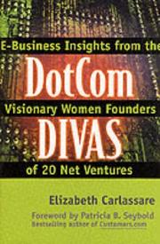Cover of: Dotcom Divas: E-Business Insights from the Visionary Women Founders of 20 Net Ventures