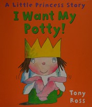Cover of: I want my potty