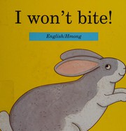 Cover of: I Won't Bite!