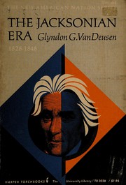 Cover of: The Jacksonian era, 1828-1848