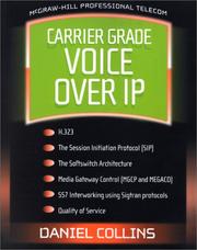 Cover of: Carrier Grade Voice Over IP by Daniel Collins
