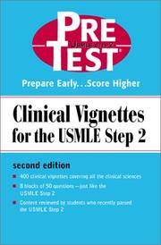 Cover of: Clinical Vignettes for the USMLE Step 2: PreTest Self-Assessment & Review