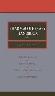 Cover of: Pharmacotherapy Handbook by Barbara G. Wells, Joseph T. DiPiro, Terry Schwinghammer, Cindy Hamilton, Terry L. Schwinghammer