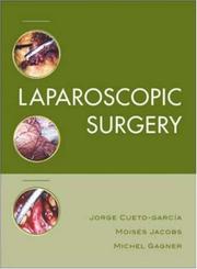 Laparoscopic surgery by Moises Jacobs, Michel Gagner, Jorge Cueto-Garcia