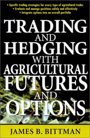 Cover of: Trading and Hedging with Agricultural Futures and Options