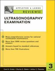 Cover of: Appleton & Lange Review for the Ultrasonography Examination (Appleton & Lange Review Book Series) by Carol Krebs, Charles S. Odwin, Arthur C. Fleischer, Carol A. Krebs, Carol A. Krebs, Charles S. Odwin, Arthur C. Fleischer