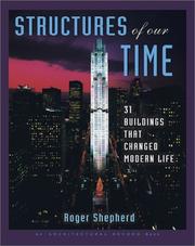 Structures of Our Time by Roger Shepherd