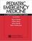 Cover of: Pediatric Emergency Medicine 