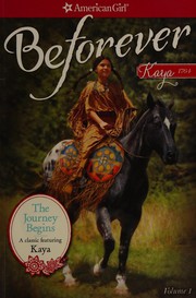 Cover of: Journey Begins: A Kaya Classic Volume 1