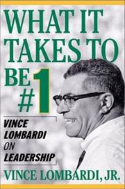 Cover of: What It Takes To Be Number #1: Vince Lombardi on Leadership