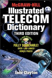 Cover of: McGraw-Hill illustrated telecom dictionary by Jade Clayton