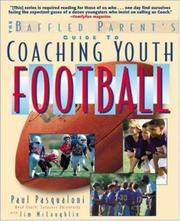 Cover of: Coaching Youth Football (Baffled Parent's Guides) by Paul Pasqualoni, Jim McLaughlin, Nomad Communications