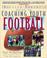 Cover of: Coaching Youth Football (Baffled Parent's Guides)