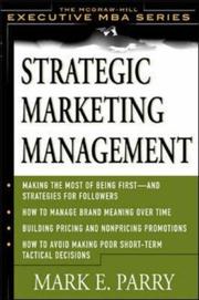 Cover of: Strategic Marketing Management: A Means-End Approach