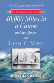 40,000 Miles in a Canoe (The Sailor's Classics #3) by Captain J. C. Voss