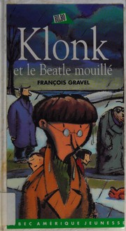 Cover of: Klonk et le Beatle mouillé: roman