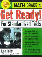 Cover of: Get Ready! For Standardized Tests  by June Heller, Carol Turkington